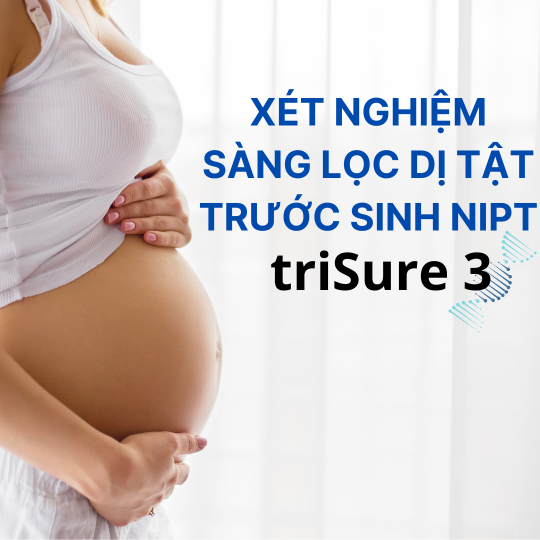 Xét nghiệm NIPT- Gói triSure 3